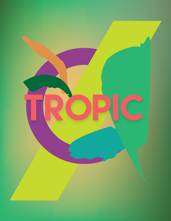Tropic poster